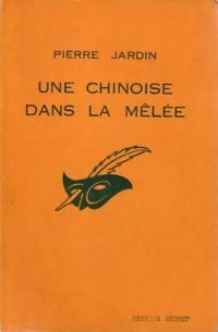 Livrenpoche : Une chinoise dans la mêlée - Pierre Jardin - Livre