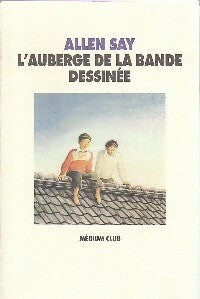 Livrenpoche : L'auberge de la bande dessinée - Allen Say - Livre