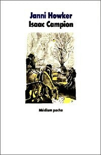 Livrenpoche : Isaac Campion - Janni Howker - Livre