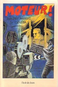 Livrenpoche : Moteur ! Dernières nouvelles du cinéma - Collectif - Livre