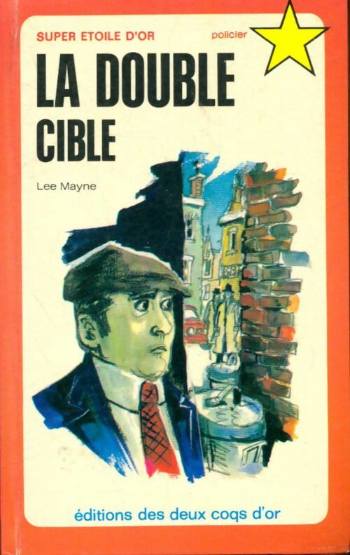 La double cible - Lee Mayne -  Super Etoile d'Or - Livre