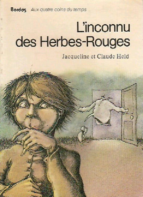 Livrenpoche : L'inconnu des herbes rouges - Claude Held, Jacqueline Held - Livre