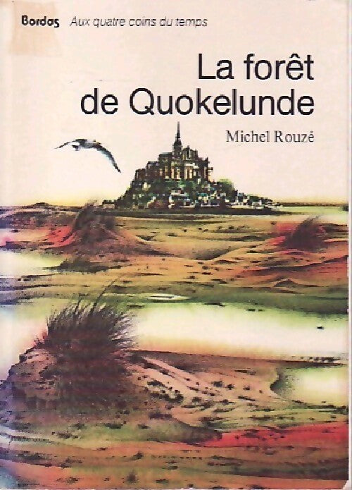 Livrenpoche : La forêt de Quokelunde - Michel Rouzé - Livre