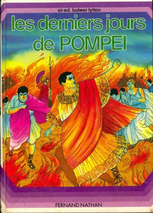 Livrenpoche : Les derniers jours de Pompéi - Edward George Bulwer-Lytton - Livre