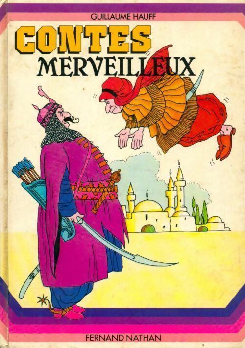 Contes merveilleux - Guillaume Hauff - Livre