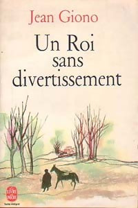 Livrenpoche : Un roi sans divertissement - Jean Giono - Livre