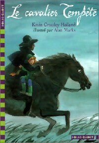 Livrenpoche : Le cavalier Tempête - Kevin Crossley-Holland - Livre