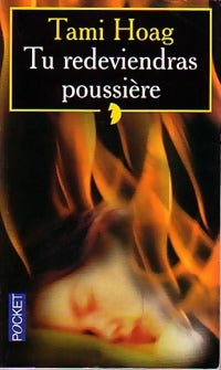 Livrenpoche : Tu redeviendras poussière - Tami Hoag - Livre