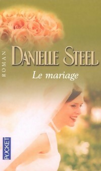 Livrenpoche : Le mariage - Danielle Steel - Livre