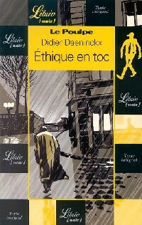Livrenpoche : Ethique en toc - Didier Daeninckx - Livre