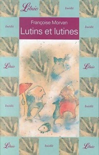Livrenpoche : Lutins et lutines - Françoise Morvan - Livre