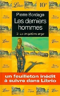 Livrenpoche : Les derniers hommes Tome II : Le cinquième ange - Pierre Bordage - Livre