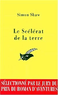 Livrenpoche : Le scélerat de la terre - Simon Shaw - Livre