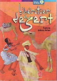 Livrenpoche : L'héritier du désert - Evelyne Brisou-Pellen - Livre