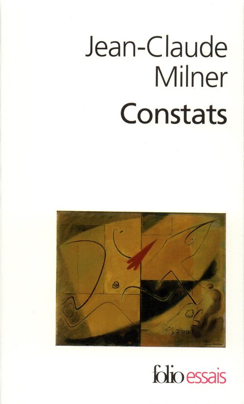 Constats - Jean-Claude Milner - Livre