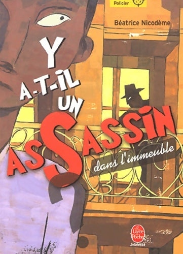 Livrenpoche : Y a-t-il un assassin dans l'immeuble ? - Béatrice Nicodème - Livre