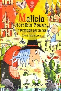 Livrenpoche : Malicia Horribla Pouah, la pire des sorcières - Joel Franz Rosell - Livre