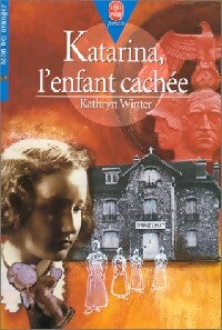 Livrenpoche : Katarina, l'enfant cachée - Kathryn Winter - Livre