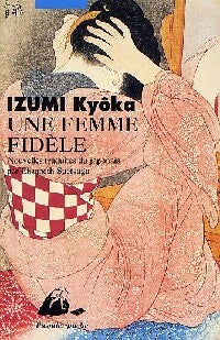 Livrenpoche : Une femme fidèle - Kyôka Izumi - Livre