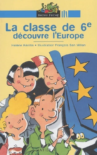 Livrenpoche : La classe de 6e découvre l'Europe - Hélène Kérillis - Livre