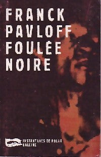 Livrenpoche : Foulée noire - Franck Pavloff - Livre