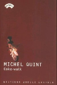 Livrenpoche : Cake-Walk - Michel Quint - Livre