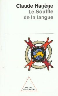 Livrenpoche : Le souffle de la langue - Claude Hagege - Livre