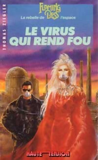Le virus qui rend fou - Thomas Ziegler - Livre