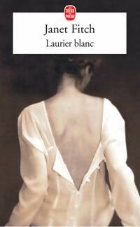 Livrenpoche : Laurier blanc - Janet Fitch - Livre