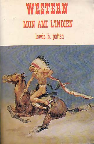 Livrenpoche : Mon ami l'indien - Lewis B. Patten - Livre