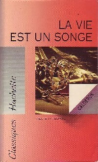 Livrenpoche : La vie est un songe - Pedro Calderon de la Barca - Livre