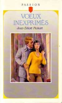 Livrenpoche : Voeux inexprimés - Joan Elliott Pickart - Livre