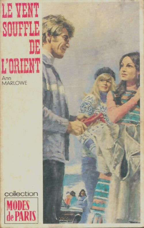Livrenpoche : Le vent souffle de l'orient - Ann Marlowe - Livre