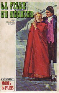 Livrenpoche : La fille du négrier - Elizabeth Renier - Livre