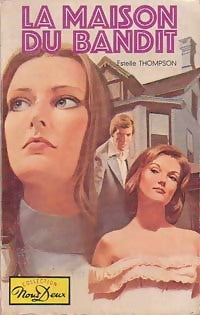 Livrenpoche : La maison du bandit - Estelle Thompson - Livre