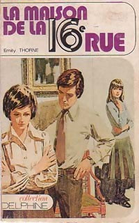 La maison de la 16e rue - Emily Thorne - Livre
