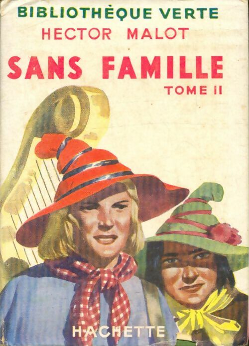 Livrenpoche : Sans famille Tome II - Hector Malot - Livre