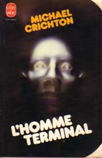 Livrenpoche : L'homme terminal - Michael Crichton - Livre