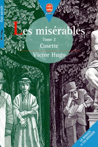Livrenpoche : Les misérables Tome II : Cosette - Victor Hugo - Livre