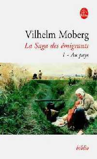 Livrenpoche : La saga des émigrants Tome I : Au pays - Wilhelm Moberg - Livre