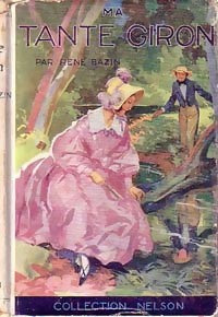Ma tante Giron - René Bazin - Livre