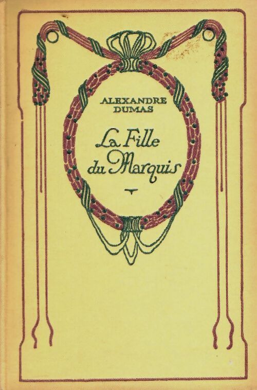Livrenpoche : La fille du marquis - Alexandre Dumas - Livre