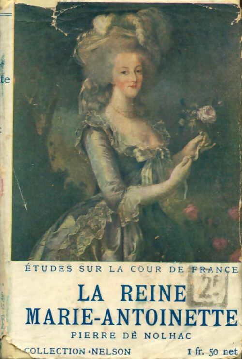 Livrenpoche : La reine Marie-Antoinette - Pierre De Nolhac - Livre