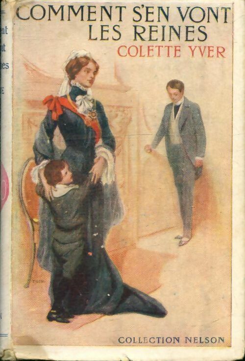 Livrenpoche : Comment s'en vont les reines - Colette Yver - Livre