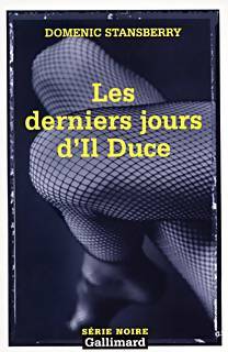 Livrenpoche : Les derniers jours d'Il Duce - Domenic Stansberry - Livre
