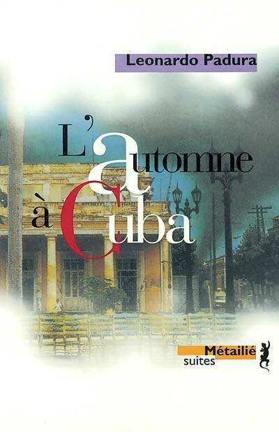 Livrenpoche : L'automne à Cuba - Fuentes Leonardo Padura - Livre
