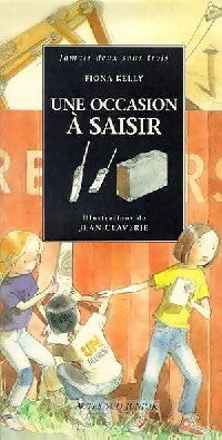 Livrenpoche : Une occasion à saisir - Fiona Kelly - Livre