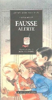 Fausse alerte - Fiona Kelly - Livre