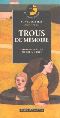 Livrenpoche : Trous de mémoire - Sonia Delmas - Livre