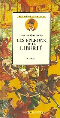 Livrenpoche : Les éperons de la liberté - Ryan Pam Munoz - Livre